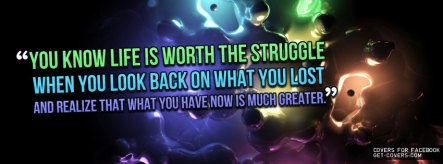 Life-Is-Worth-The-Struggle